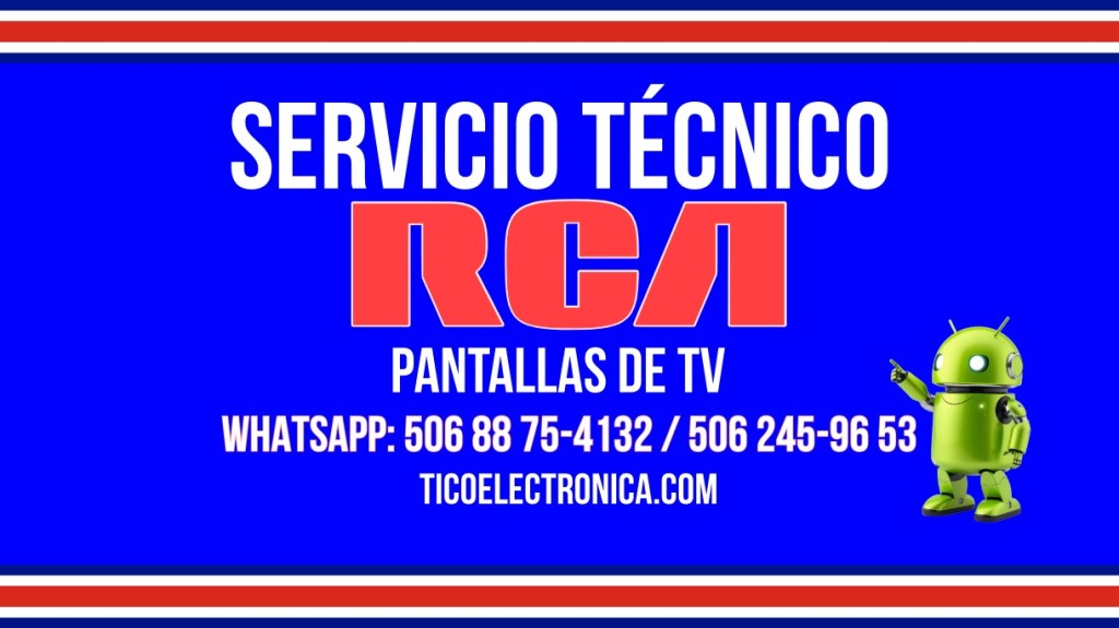 Servicio técnico de televisores RCA en Costa Rica con Rodrigo Rodríguez, experto en diagnóstico y reparación profesional en TicoElectrónica San José.