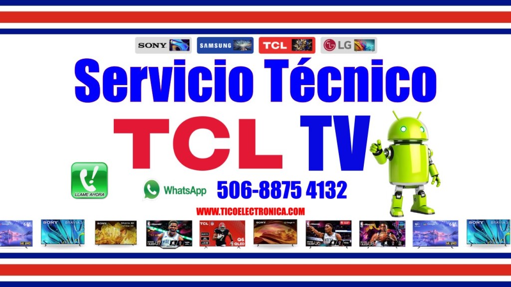 Reparación de Televisores TCL en Costa Rica.
