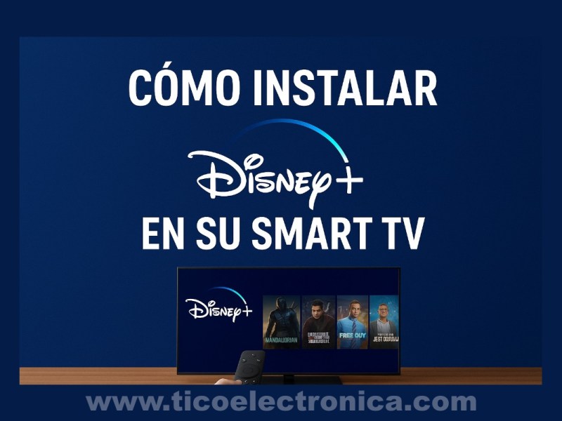 Cómo Instalar Disney+ en CUALQUIER Smart TV: Guía Definitiva&nbsp;2025