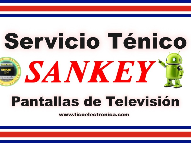 Reparación de Televisores Sankey en Costa Rica |&nbsp;TicoElectrónica