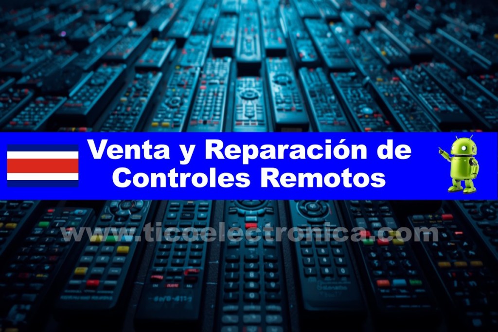 Servicio de Reparación y Venta de Controles Remotos para TV en Costa Rica