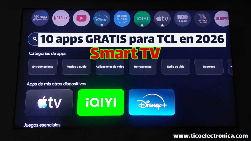 10 apps para Smart TV TCL en 2026: mejores opciones y compatibilidad